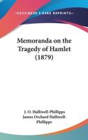 Memoranda on the Tragedy of Hamlet (1879)