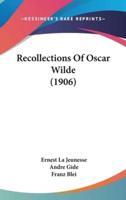 Recollections of Oscar Wilde (1906)