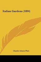 Italian Gardens (1894)