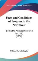 Facts and Conditions of Progress in the Northwest