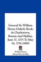 General Sir William Howes Orderly Book