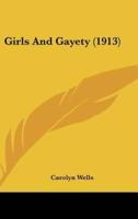Girls And Gayety (1913)