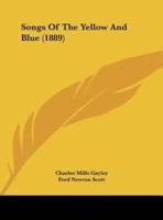 Songs of the Yellow and Blue (1889)