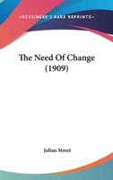 The Need of Change (1909)