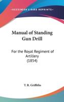 Manual of Standing Gun Drill
