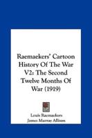 Raemaekers' Cartoon History of the War V2