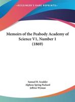 Memoirs of the Peabody Academy of Science V1, Number 1 (1869)