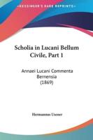 Scholia in Lucani Bellum Civile, Part 1