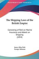 The Shipping Laws of the British Empire
