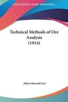 Technical Methods of Ore Analysis (1914)