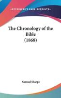 The Chronology of the Bible (1868)