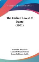 The Earliest Lives of Dante (1901)