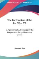 The Fur Hunters of the Far West V2