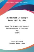 The History of Europe, from 1862 to 1914