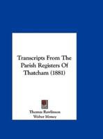 Transcripts from the Parish Registers of Thatcham (1881)