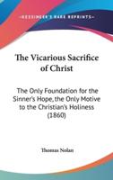 The Vicarious Sacrifice of Christ
