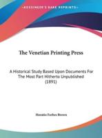 The Venetian Printing Press