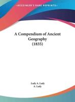 A Compendium of Ancient Geography (1835)