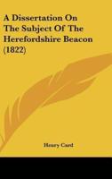 A Dissertation on the Subject of the Herefordshire Beacon (1822)