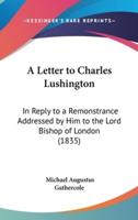 A Letter to Charles Lushington