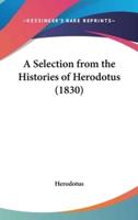 A Selection from the Histories of Herodotus (1830)