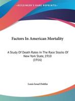 Factors in American Mortality