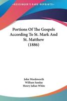 Portions of the Gospels According to St. Mark and St. Matthew (1886)