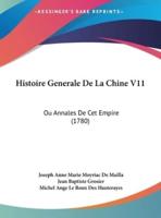 Histoire Generale De La Chine V11