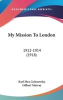 My Mission to London