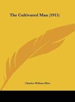 The Cultivated Man (1915)
