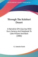 Through The Kalahari Desert