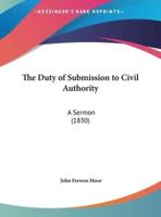 The Duty of Submission to Civil Authority