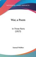 War, a Poem
