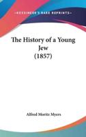 The History of a Young Jew (1857)