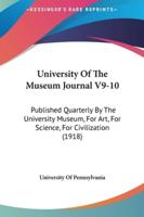 University of the Museum Journal V9-10