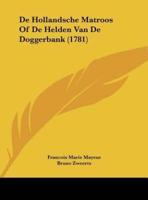 De Hollandsche Matroos of De Helden Van De Doggerbank (1781)