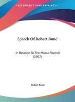 Speech of Robert Bond