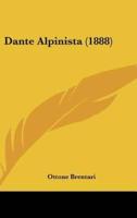 Dante Alpinista (1888)