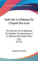 Suite De La Defense De L'Esprit Des Loix