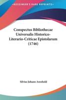 Conspectus Bibliothecae Universalis Historico-Literario-Criticae Epistolarum (1746)