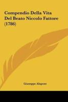 Compendio Della Vita Del Beato Niccolo Fattore (1786)