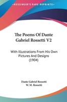 The Poems Of Dante Gabriel Rossetti V2