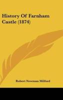 History of Farnham Castle (1874)