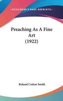 Preaching as a Fine Art (1922)