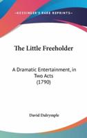 The Little Freeholder