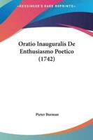 Oratio Inauguralis De Enthusiasmo Poetico (1742)