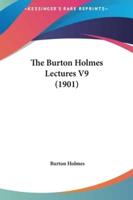 The Burton Holmes Lectures V9 (1901)