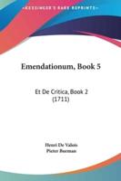 Emendationum, Book 5