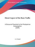 Moral Aspect of the Rum Traffic