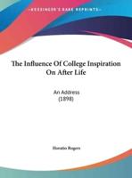 The Influence of College Inspiration on After Life